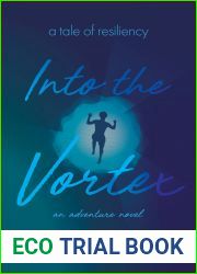 Into the Vortex