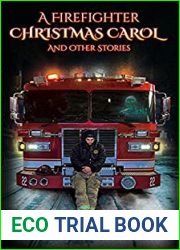 A Firefighter Christmas Carol and Other Stories