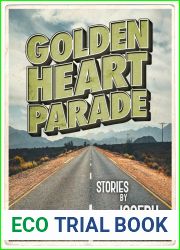 Golden Heart Parade (SFWP Literary Awards)