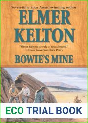Bowie|s Mine: A Story of the Buckalew Family