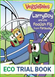 LarryBoy and the Foolish Fig from Faraway