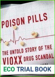 Poison Pills: The Untold Story of the Vioxx Drug Scandal