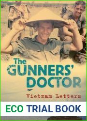 The Gunners Doctor - Vietnam Letters