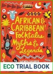 African and Caribbean Folktales, Myths and Legends