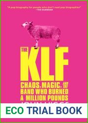 The KLF: Chaos, Magic, and the Band Who Burned a Million Pounds