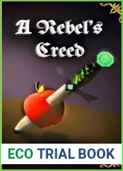 A Rebel|s Creed (Expendable Book 1)