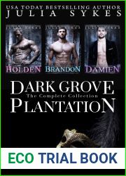 Dark Grove Plantation: The Complete Collection