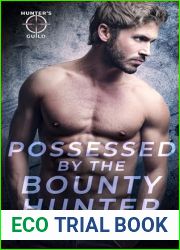 Possessed by the Bounty Hunter (Hunter|s Guild: Elite Bounty Services)