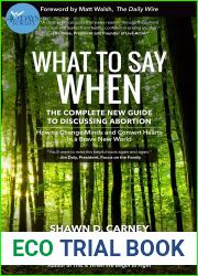 What to Say When: The Complete New Guide to Discussing Abortion