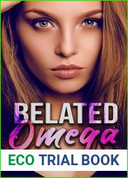 Belated Omega (Romegaverse #1)