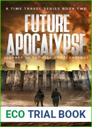 Journey to the City of Technology (Future Apocalypse #2)