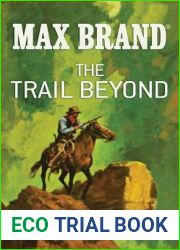 The Trail Beyond: A Western Story