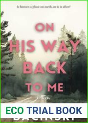 On His Way Back To Me