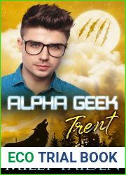 Trent (Alpha Geek, #9)