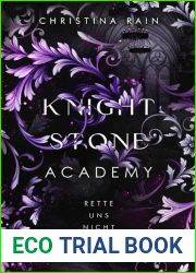 Knightstone Academy 3: Rette uns nicht (German Edition)