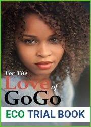 For the Love of GoGo: A Novella (A Watson Girls Story Book 2)