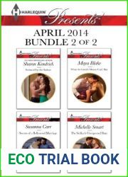 Harlequin Presents April 2014 - Bundle 2 of 2: Seduced by the Sultan Secrets of a Bollywood Marriage What the Greek|s Money Can|t Buy The Sicilian|s Unexpected Duty