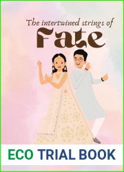 The Intertwined Strings of Fate: Book 1 of the Singhania Series