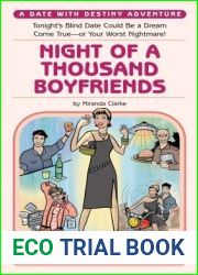 Night of a Thousand Boyfriends: A Date With Destiny Adventure Tonight|s Blind Date Could be a Dream Come True - or Your Worst Nightmare! (Date With Destiny Aventures)