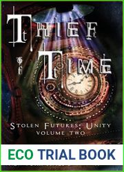 Thief of Time (Stolen Futures: Unity, #2)