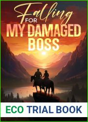 Falling For My Damaged Boss