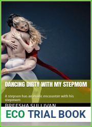 Dancing dirty with my stepmom: A stepson has an erotic encounter with his stepmom