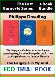 The Lost Gargoyle Series 3-Book Bundle: The Gargoyle in My Yard The Gargoyle at the Gates The Gargoyle Overhead