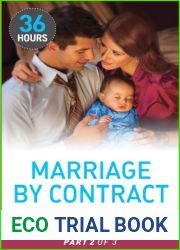 Marriage by Contract Part 2 (36 Hours)