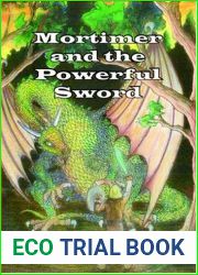 Mortimer and the Powerful Sword (The Adventures of Mortimer Trilogy #1)
