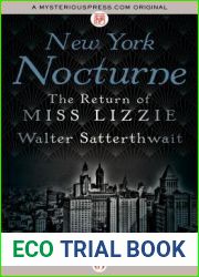 New York Nocturne: The Return of Miss Lizzie (Miss Lizzie, #2)