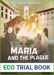 Maria and the Plague: A Black Death Survival Story (Girls Survive)