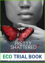 Pretty Shattered Heart (The Pretty Shattered Trilogy Book 2)