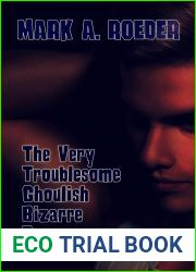 The Very Troublesome Ghoulish Bizarre Boy
