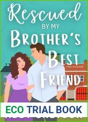 Rescued by my Brother|s Best Friend