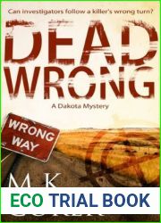 Dead Wrong (A Dakota Mystery #3)
