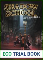 Archimancy (Shadow School, #1)
