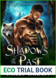 Shadows of the Past (Alpha Ascension Chronicles Book 2)