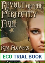 Revolt of the Perfectly Free