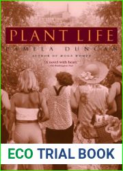 Plant Life: A Novel