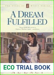 A Dream Fulfilled (Angel of Mercy #4)