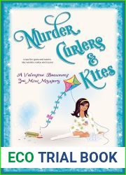 Murder, Curlers, and Kites: A Valentine Beaumont Mini Mystery (The Murder, Curlers Series Book 6)