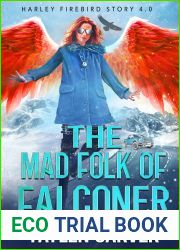 The Mad Folk of Falconer (Harley Firebird #4)