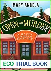 Open for Murder (A Happy Camper Mystery, #1)