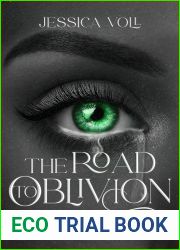 The Road To Oblivion (Oblivion Series Book 1)