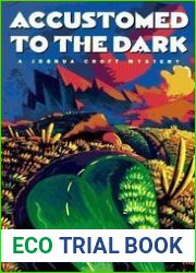 Accustomed to the Dark (Joshua Croft, #5)