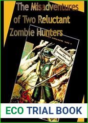 The Misadventures of Two Reluctant Zombie Hunters