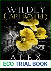 Wildly Captivated (Jaded Hollow, Book Three)