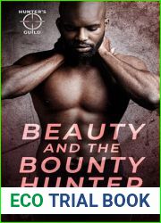 Beauty and the Bounty Hunter: a snowed in protector romance