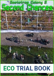 Second Chances: Bootstrap Colony 2