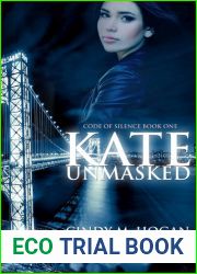 Kate Unmasked (Code of Silence, #1)